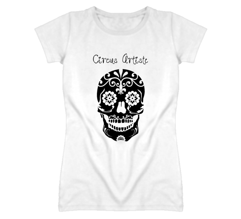 Circus Artiste Skull Design Cool Ladies T Shirt Circus Artiste Skull Design Cool Ladies T Shirt