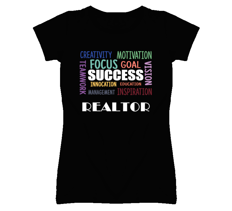 Realtor  Inspirational Words Success Occupation T Shirt