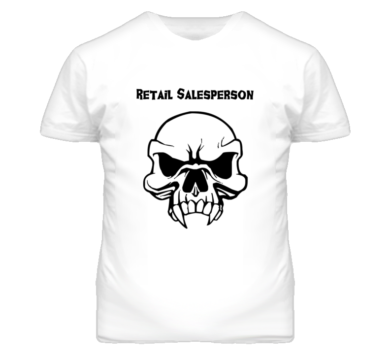 Retail Salesperson Skull Design Mens T Shirt Retail Salesperson Skull Design Mens T Shirt