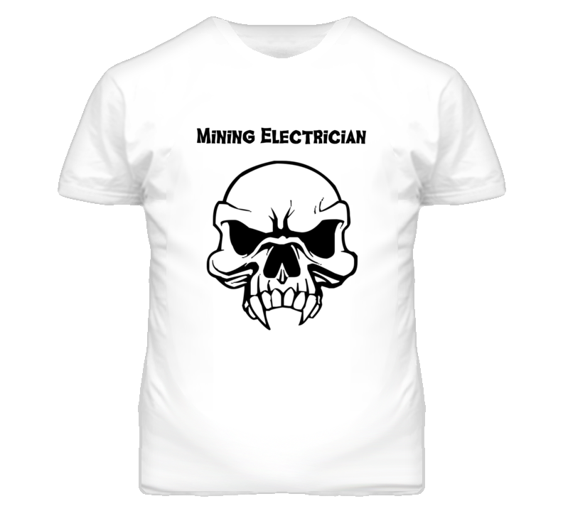 Mining Electrician Skull Design Mens T Shirt Mining Electrician Skull Design Mens T Shirt