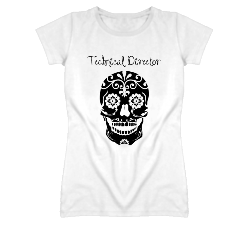 Technical Director Skull Design Cool Ladies T Shirt Technical Director Skull Design Cool Ladies T Shirt