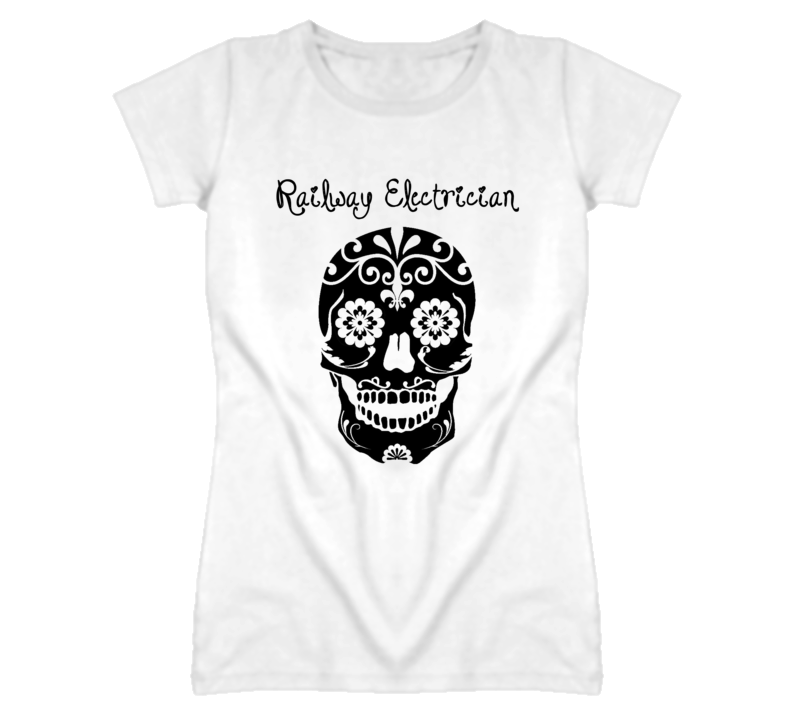 Railway Electrician Skull Design Cool Ladies T Shirt