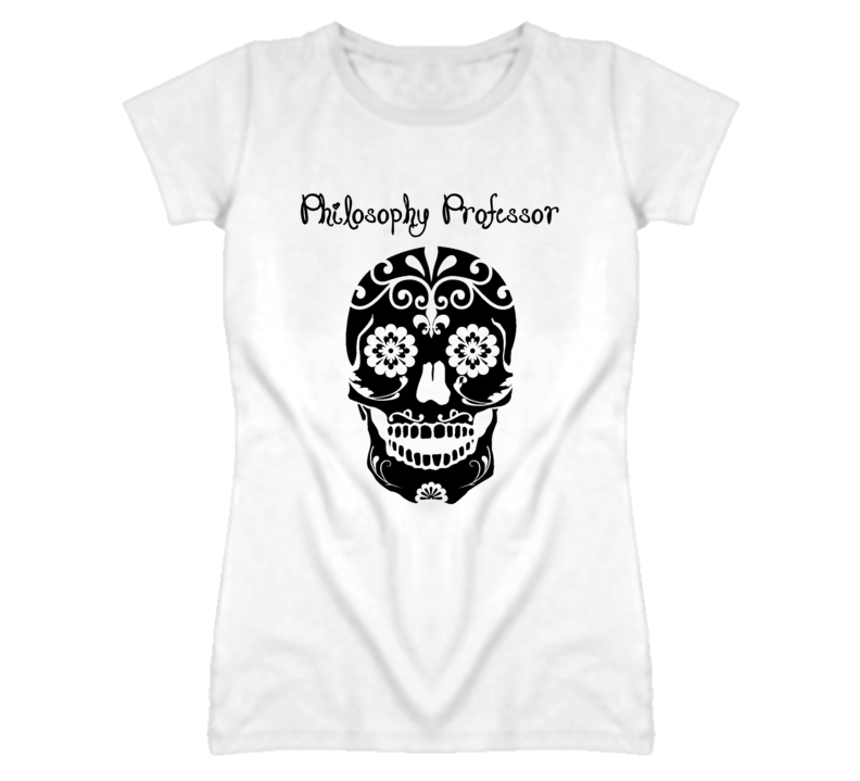 Philosophy Professor Skull Design Cool Ladies T Shirt Philosophy Professor Skull Design Cool Ladies T Shirt