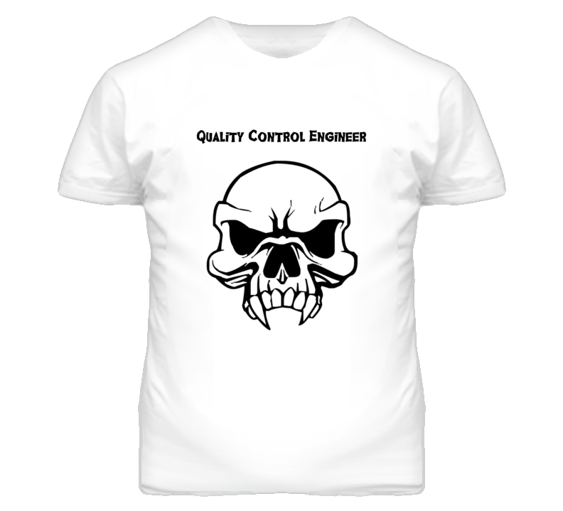 Quality Control Engineer Skull Design Mens T Shirt Quality Control Engineer Skull Design Mens T Shirt