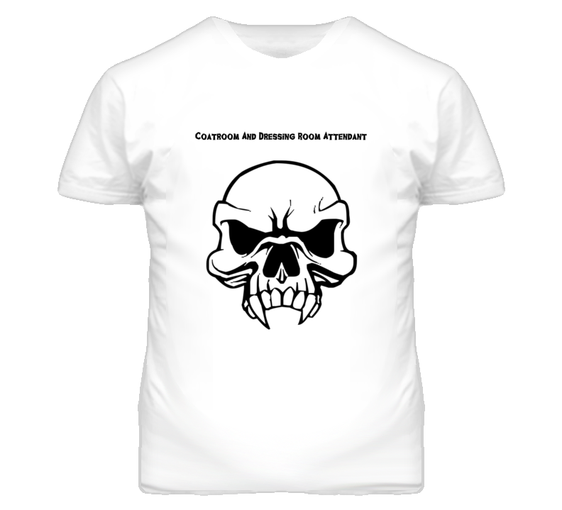 Coatroom And Dressing Room Attendant Skull Design Mens T Shirt Coatroom And Dressing Room Attendant Skull Design Mens T Shirt