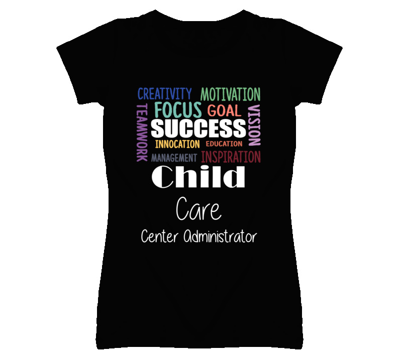 Child Care Center Administrator Inspirational Words Success Occupation Child Care Center Administrator Inspirational Words Success Occupation
