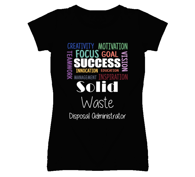 Solid Waste Disposal Administrator Inspirational Words Success Occupat Solid Waste Disposal Administrator Inspirational Words Success Occupat