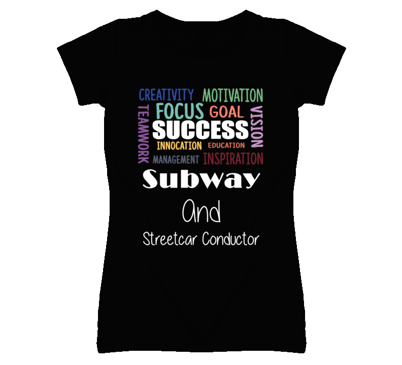 Subway And Streetcar Conductor Inspirational Words Success Occupation Subway And Streetcar Conductor Inspirational Words Success Occupation