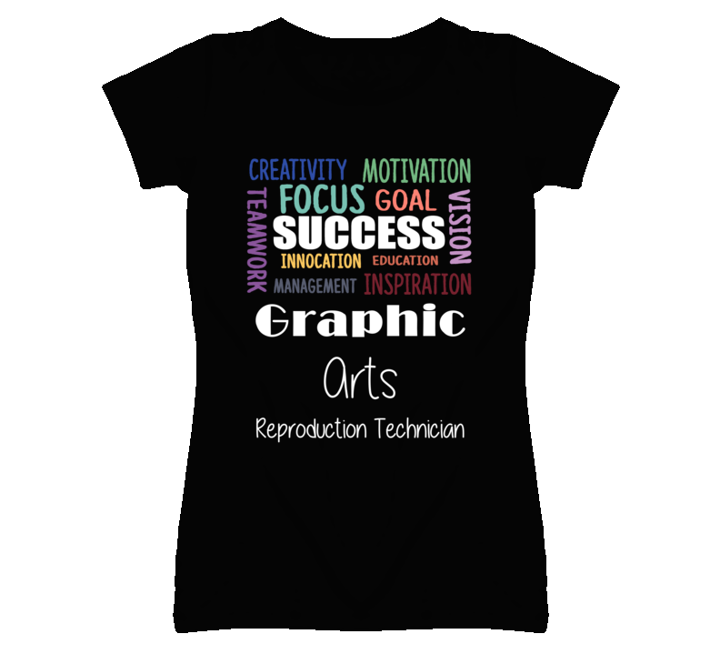 Graphic Arts Reproduction Technician Inspirational Words Success Occup Graphic Arts Reproduction Technician Inspirational Words Success Occup