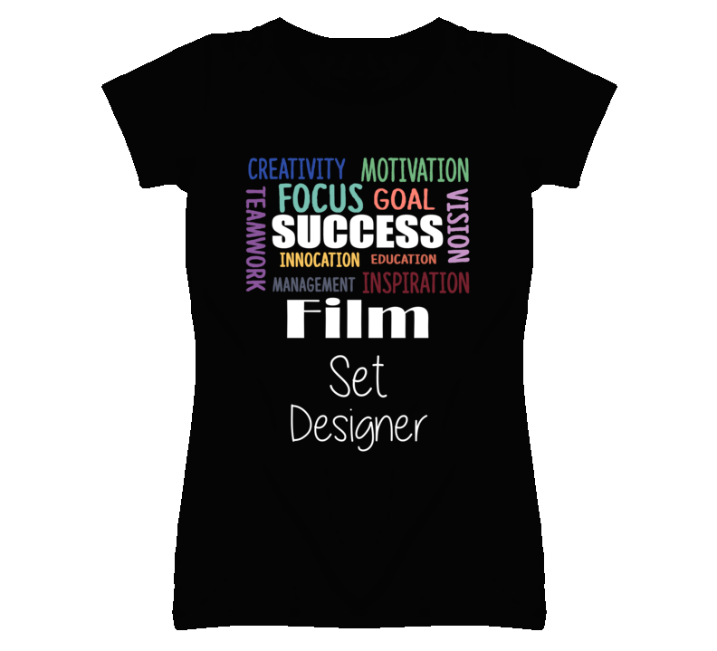Film Set Designer Inspirational Words Success Occupation T Shirt Film Set Designer Inspirational Words Success Occupation T Shirt