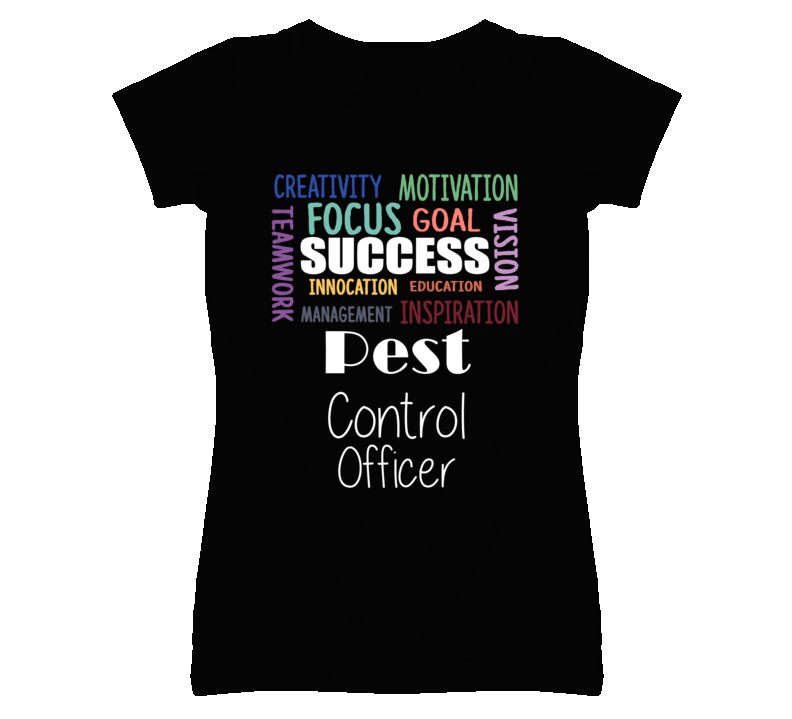 Pest Control Officer Inspirational Words Success Occupation T Shirt Pest Control Officer Inspirational Words Success Occupation T Shirt