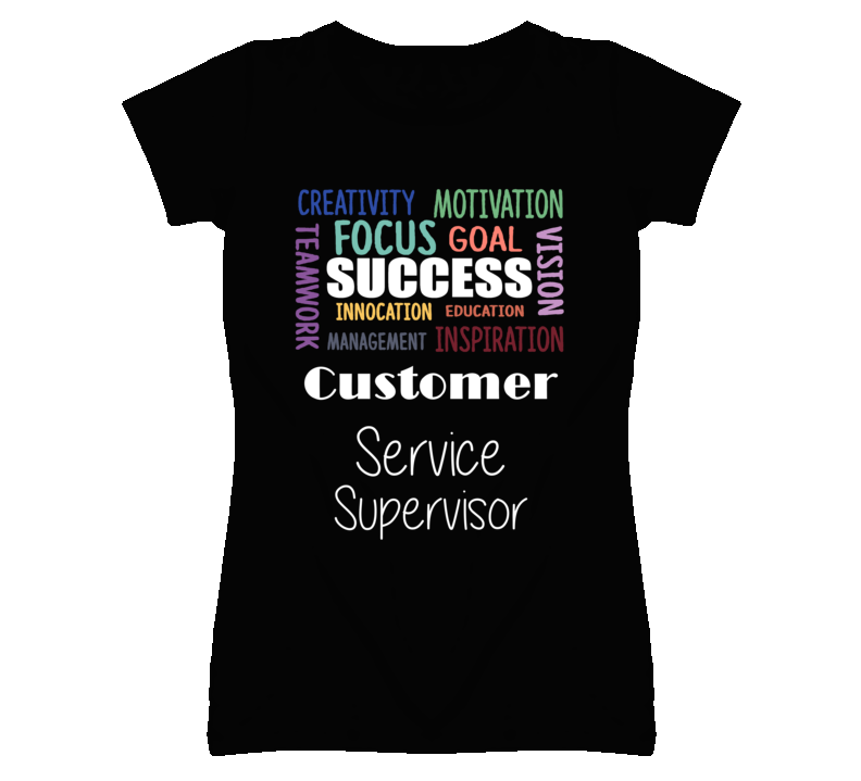 Customer Service Supervisor Inspirational Words Success Occupation T Customer Service Supervisor Inspirational Words Success Occupation T