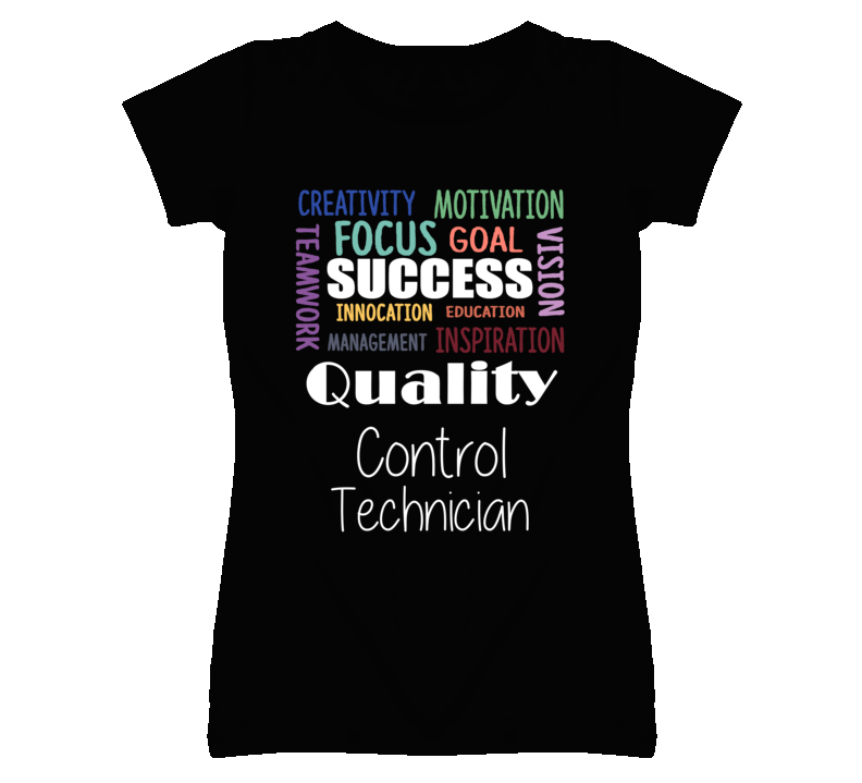 Quality Control Technician Inspirational Words Success Occupation T S Quality Control Technician Inspirational Words Success Occupation T S