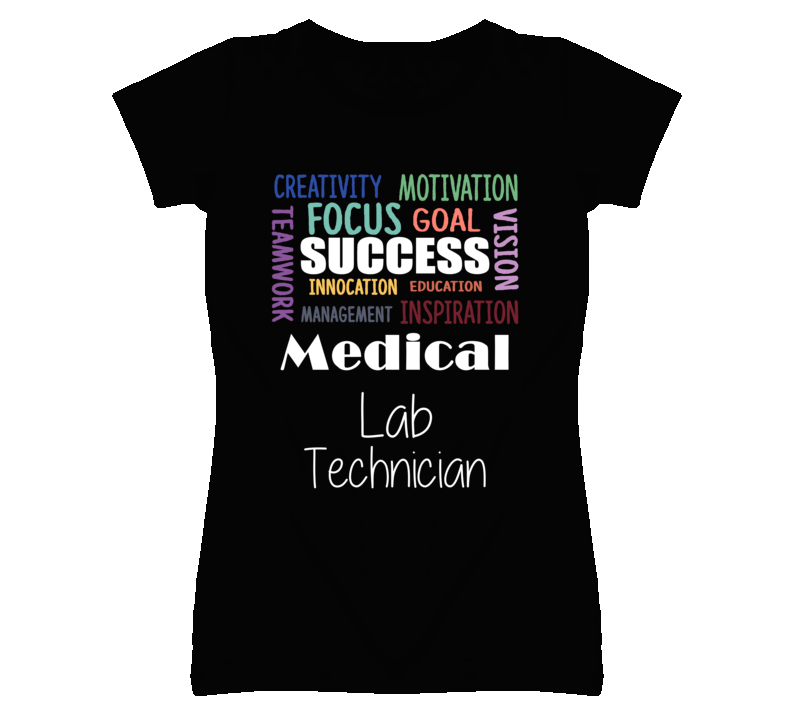 Medical Lab Technician Inspirational Words Success Occupation T Shirt Medical Lab Technician Inspirational Words Success Occupation T Shirt
