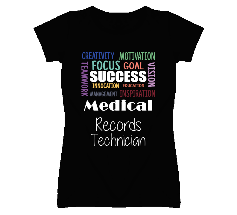 Medical Records Technician Inspirational Words Success Occupation T S Medical Records Technician Inspirational Words Success Occupation T S