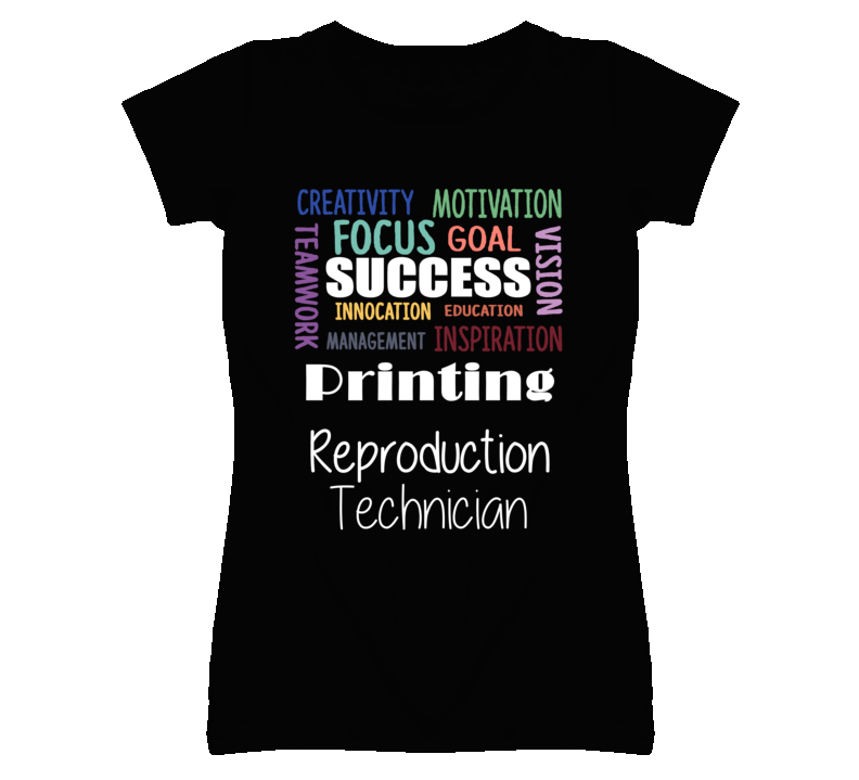 Printing Reproduction Technician Inspirational Words Success Occupati Printing Reproduction Technician Inspirational Words Success Occupati