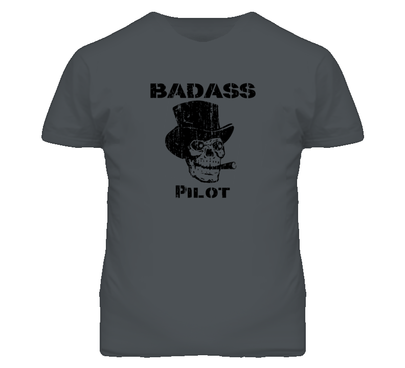 Badass Pilot Skull Occupation T Shirt Badass Pilot Skull Occupation T Shirt