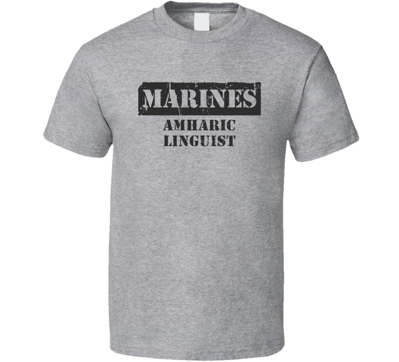 Amharic Linguist Marines T Shirt