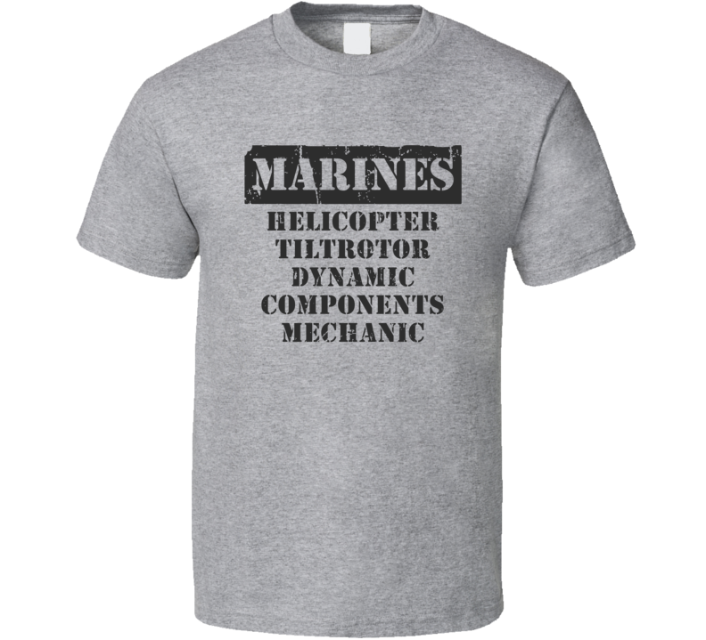 Helicopter Tiltrotor Dynamic Components Mechanic Marines T Shirt