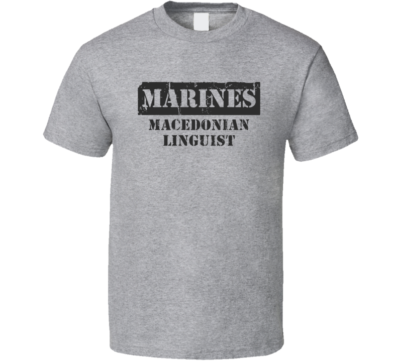 Macedonian Linguist Marines T Shirt Macedonian Linguist Marines T Shirt