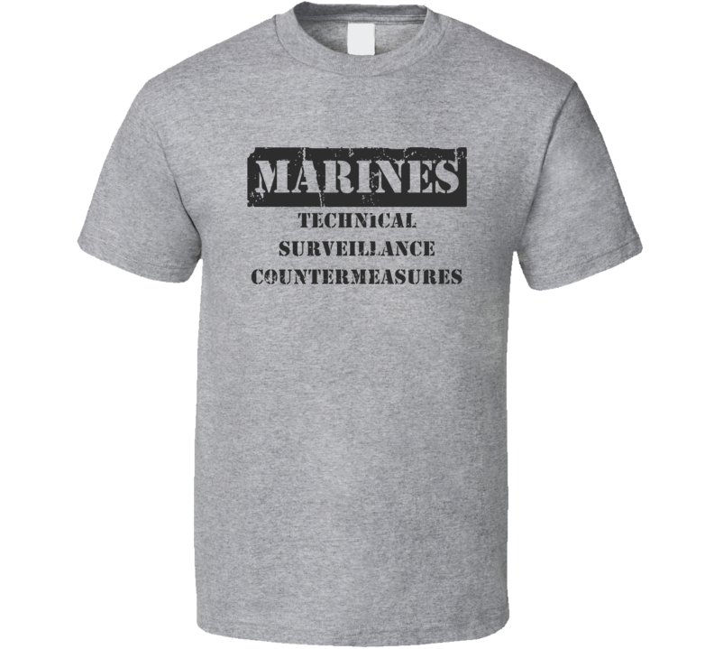 Technical Surveillance Countermeasures Marines T Shirt