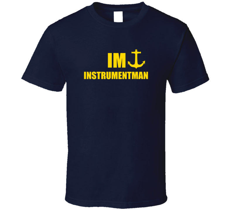 Instrumentman IM US Navy T Shirt