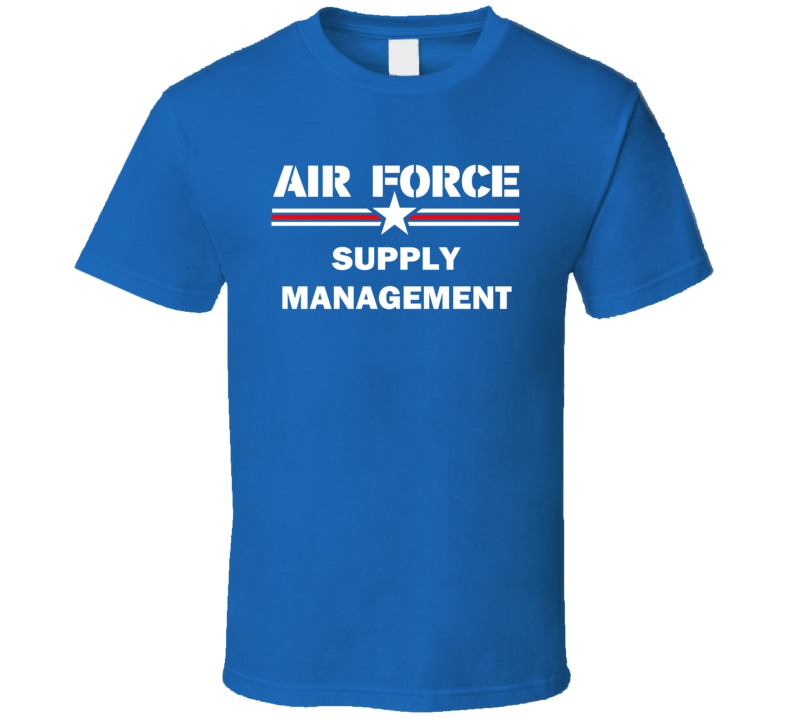 Supply Management US Air Force T Shirt