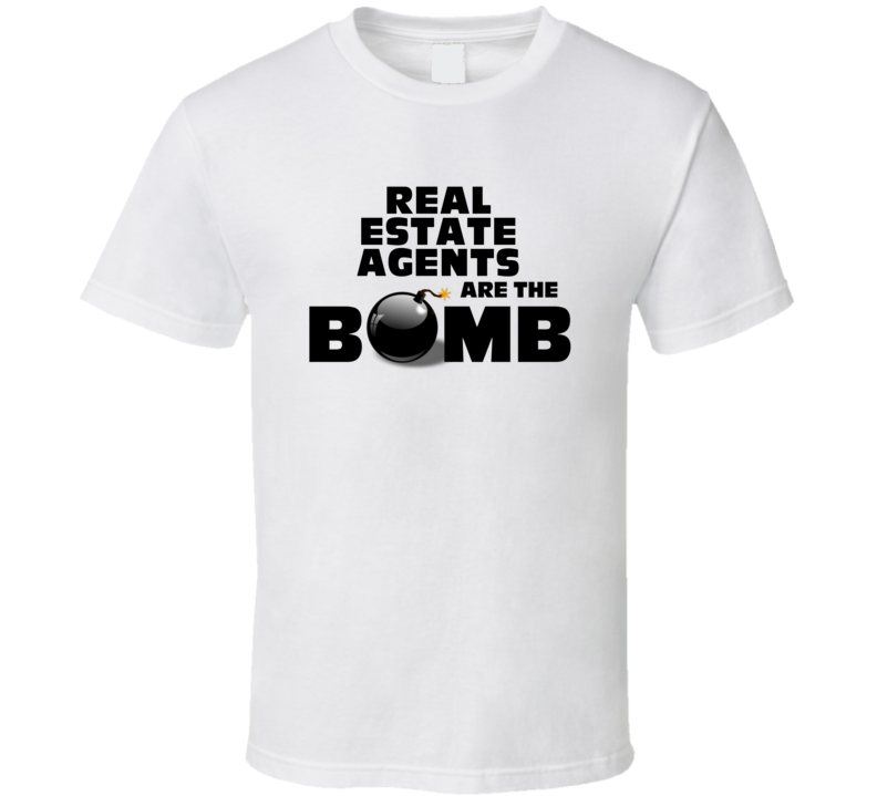 Real Estate Agents Are The Bomb Funny Personalized Job T Shirt