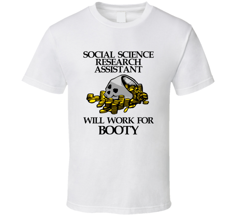 Pirate Social Science Research Assistant Funny Occupation T Shirt