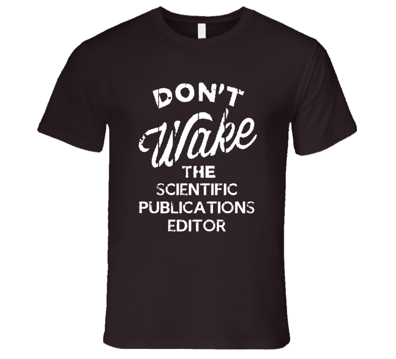 Dont Wake The Scientific Publications Editor Popular Grunge Occupation Dont Wake The Scientific Publications Editor Popular Grunge Occupation
