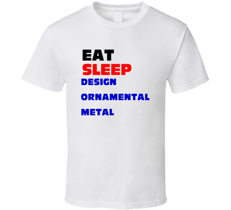 Design Ornamental Metal Ornamental-Metalwork Designer T Shirt Design Ornamental Metal Ornamental-Metalwork Designer T Shirt