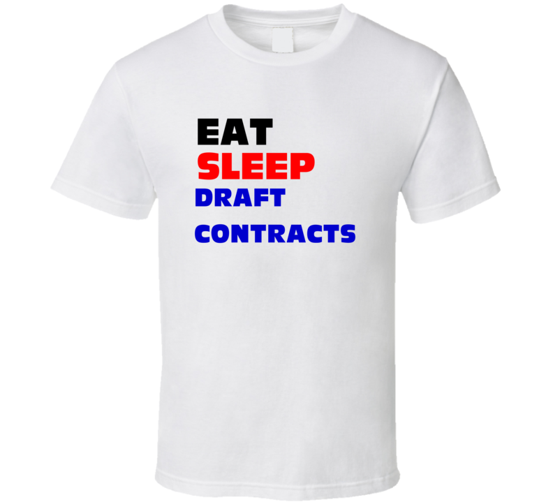 Eat Sleep Draft Contracts Real Estate Lawyer T Shirt