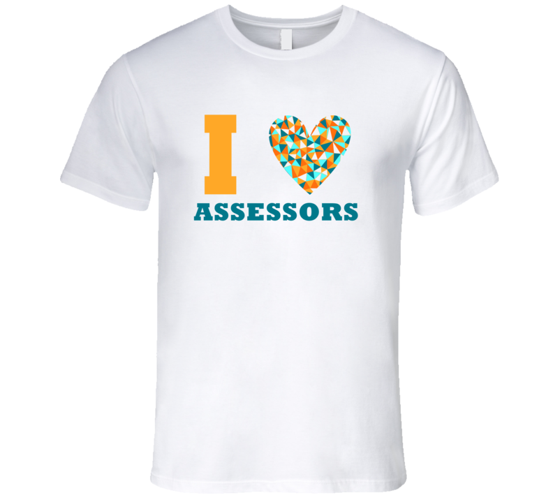 I Heart Assessors Popular Occupation T Shirt