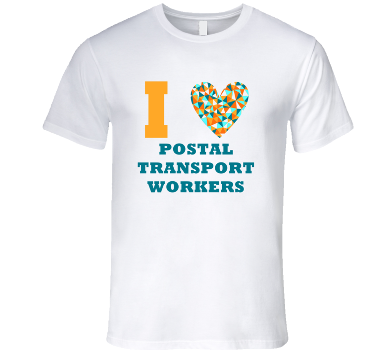 I Heart Postal Transport Workers Popular Occupation T Shirt