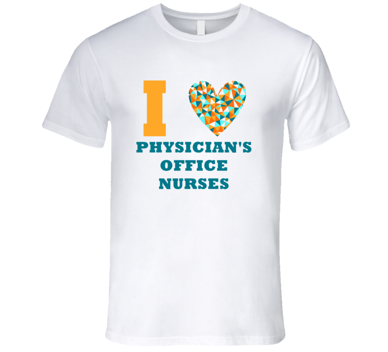 I Heart Physician's Office Nurses Popular Occupation T Shirt