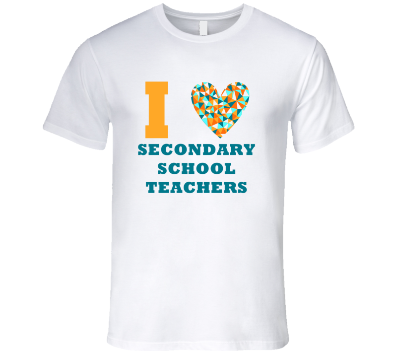 I Heart Secondary School Teachers Popular Occupation T Shirt