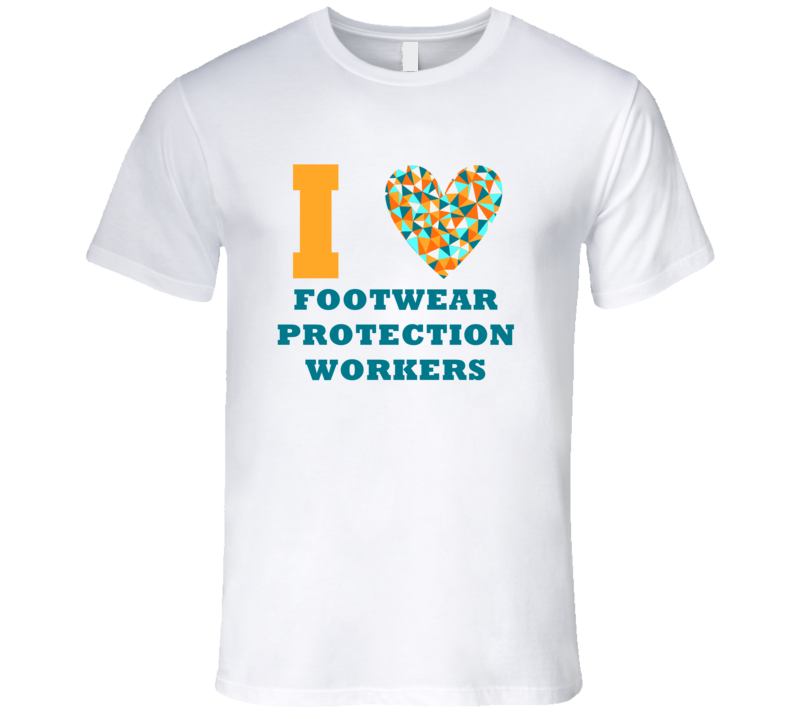 I Heart Footwear Protection Workers Popular Occupation T Shirt