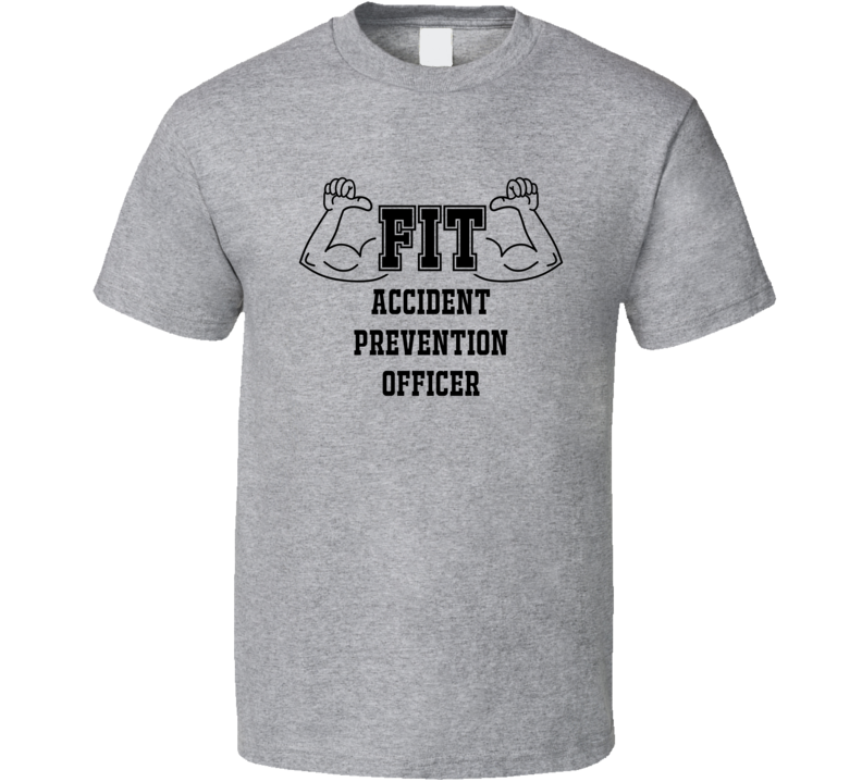 Fit Accident Prevention Officer Funny Essential Workout T Shirt