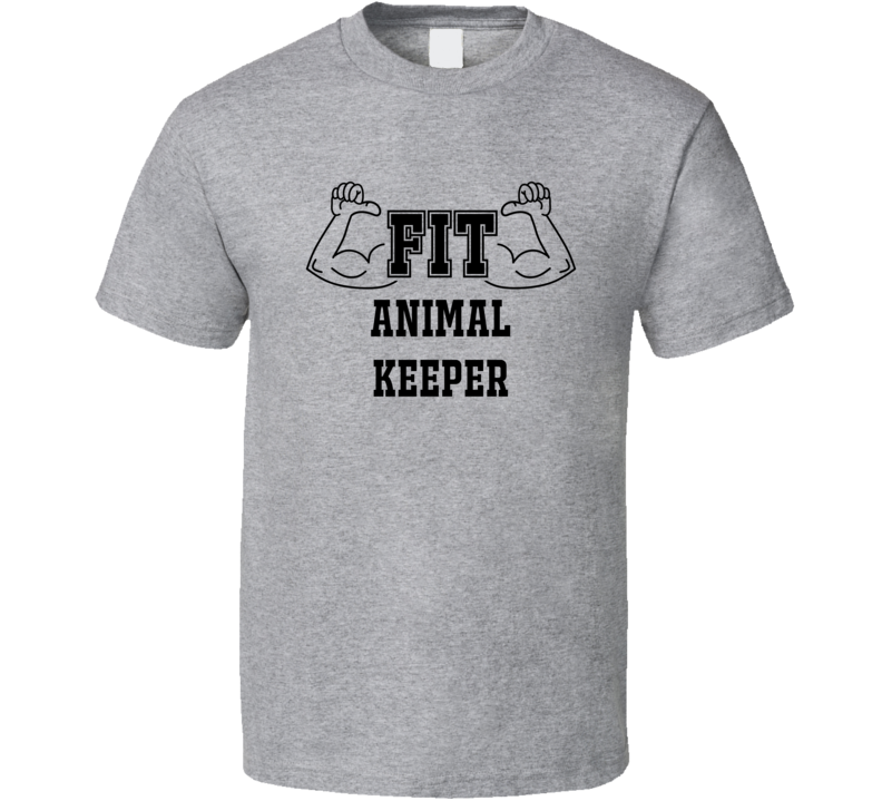 Fit Animal Keeper Funny Essential Workout T Shirt