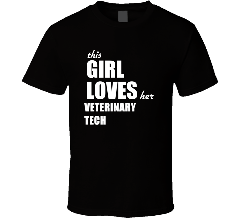 This Girl Loves Her Veterinary Tech T Shirt