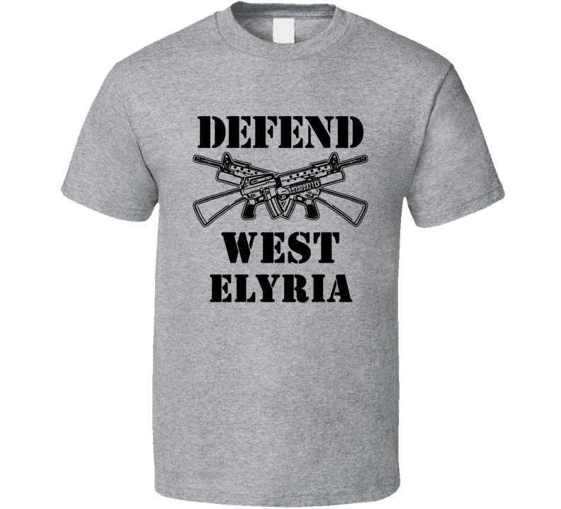 West Elyria Ohio Defend 2nd Amendment T Shirt