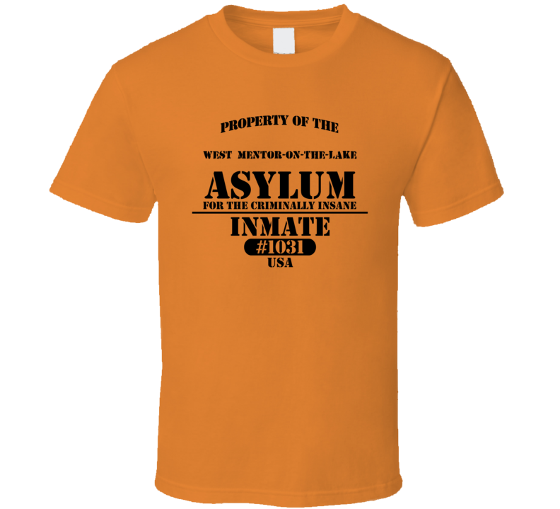 West Mentor-on-the-Lake Ohio Insane Prison Asylum T Shirt