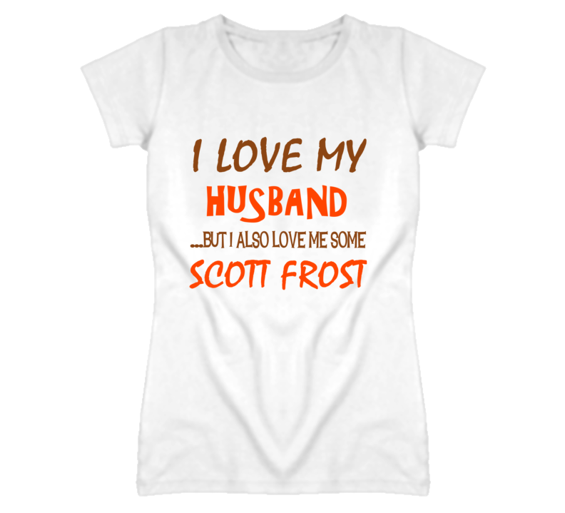 Scott Frost Sports Love Me Some T Shirt Scott Frost Sports Love Me Some T Shirt