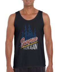 Surprise, I'm Drunk Again Tanktop 33997974