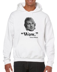 Wow Owen Wilson Hoodie 33998631