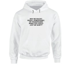 Frank Ocean- Why Be Racist... Hoodie 34096347