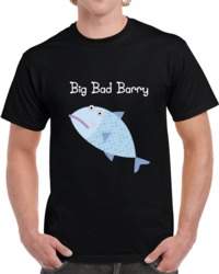 Big Bad Barry T Shirt 34134421