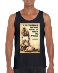 Muhammad Ali Quotes If You Even Dream Of Beating Me Tank Top 34171200