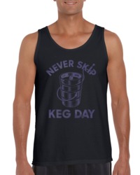 Never Skip Keg Day Tank Top 34171391