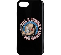Kill A Commie Phone Case 34272176